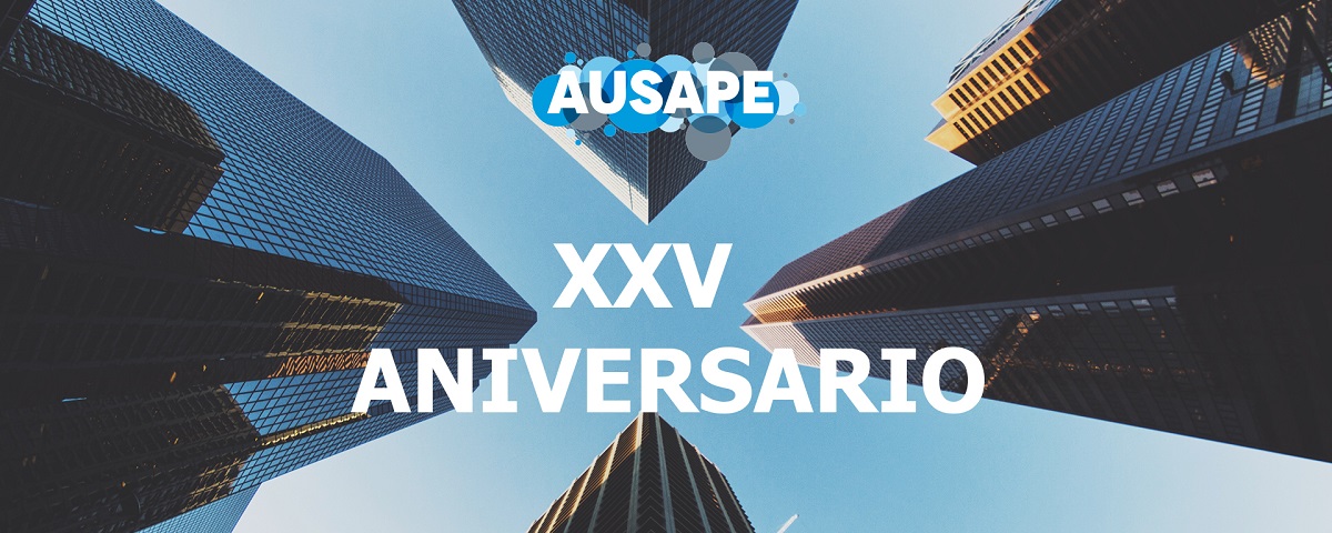 AUSAPE  cumple 25 años y lo celebra con un fórum que reunirá en el Palacio de Congresos de Zaragoza a más de 1.000 empresarios del sector TI